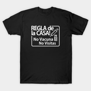 Spanish - No Vaccine  No Visits T-Shirt